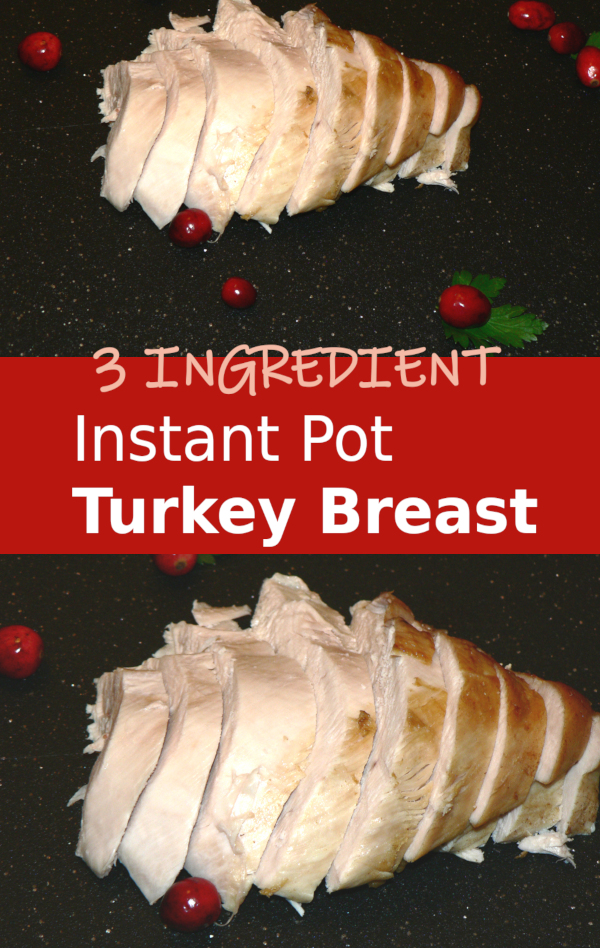 Instant Pot Turkey Breast Recipe