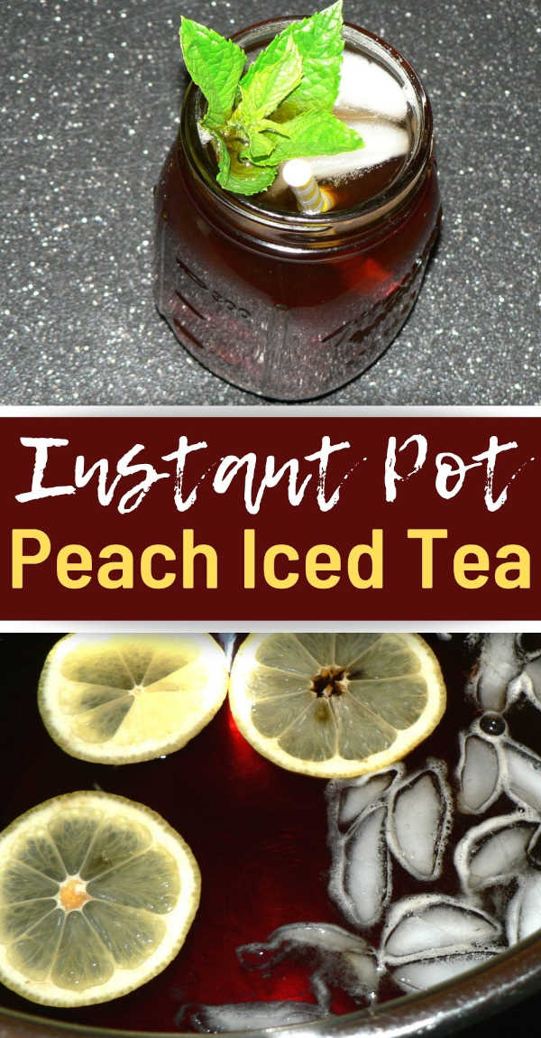 Instant Pot Peach Iced Tea In A Jar