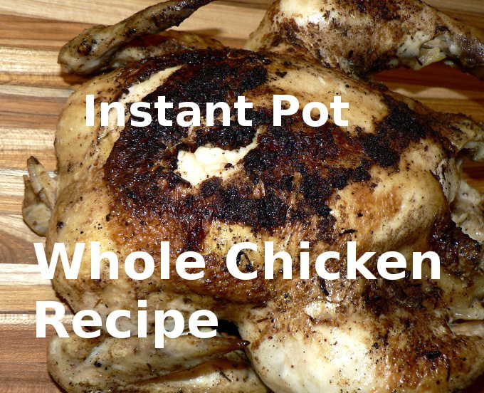 Instant Pot Whole Chicken Recipe, a low carb, healthy, delicious whole chicken recipe #lowcarb #keto #healthy #instantpot