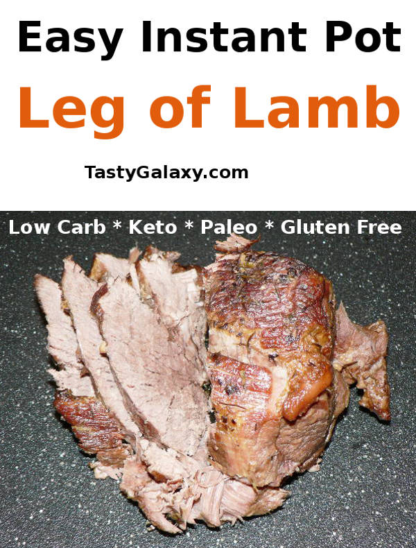 Instant Pot Leg of Lamb, is a very easy Instant Pot meal, even if you have never made lamb before #glutenfree #lowcarb #keto #healthy #lowcarbdiet #ketodiet #healthyrecipes #healthyfood #healthylifestyle #healthyeating #dinner #dinnerrecipes #recipe