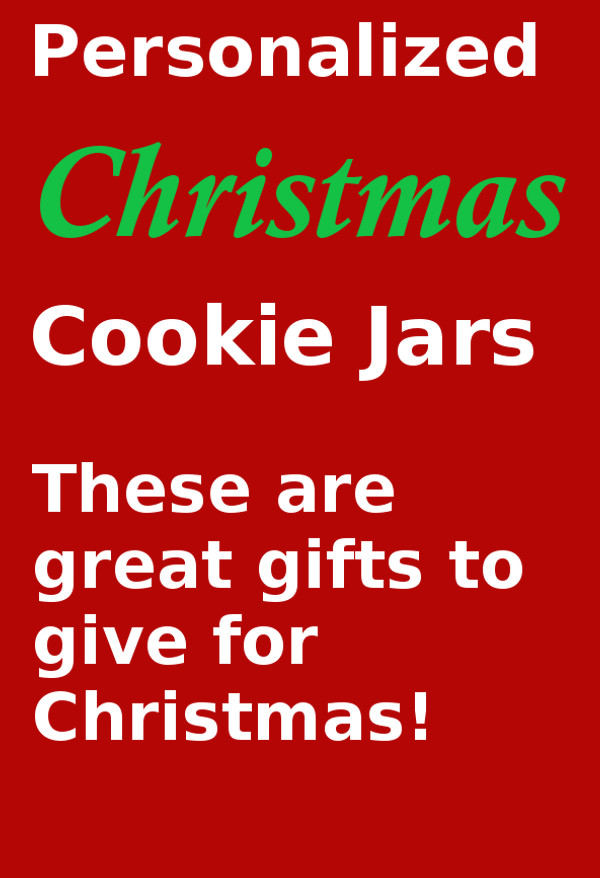 Personalized Christmas Cookie Jars are perfect for storing all your Christmas cookies and make great Christmas gifts #christmas #winter #gifts #cookies #christmasgifts #christmasgiftideas #personalized #personalizedgifts