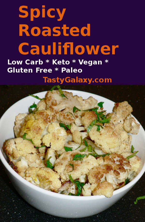 This Oven Roasted Cauliflower, with cumin, coriander and turmeric, is an amazing low carb side dish. Click for the recipe to find out how to make it! #healthy #healthyrecipes #healthyfood #healthyeating #cooking #food #recipes #vegatarian #vegetarianrecipes #vegetables #veganrecipes #vegan #veganfood #ketodiet #ketorecipes #lowcarb #lowcarbdiet #lowcarbrecipes #glutenfree #glutenfreerecipes #dairyfree #sidedish #christmas #fall